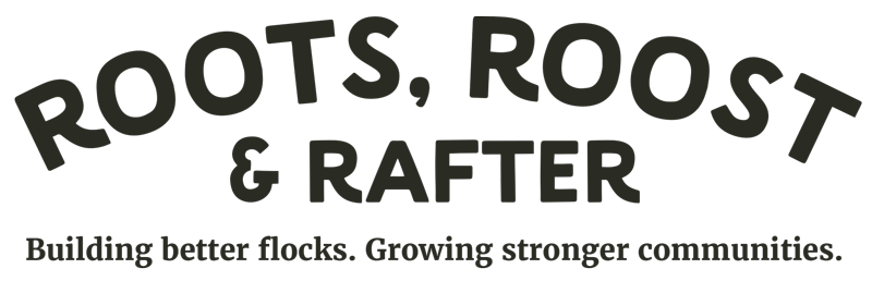 Roots, Roost & Rafter